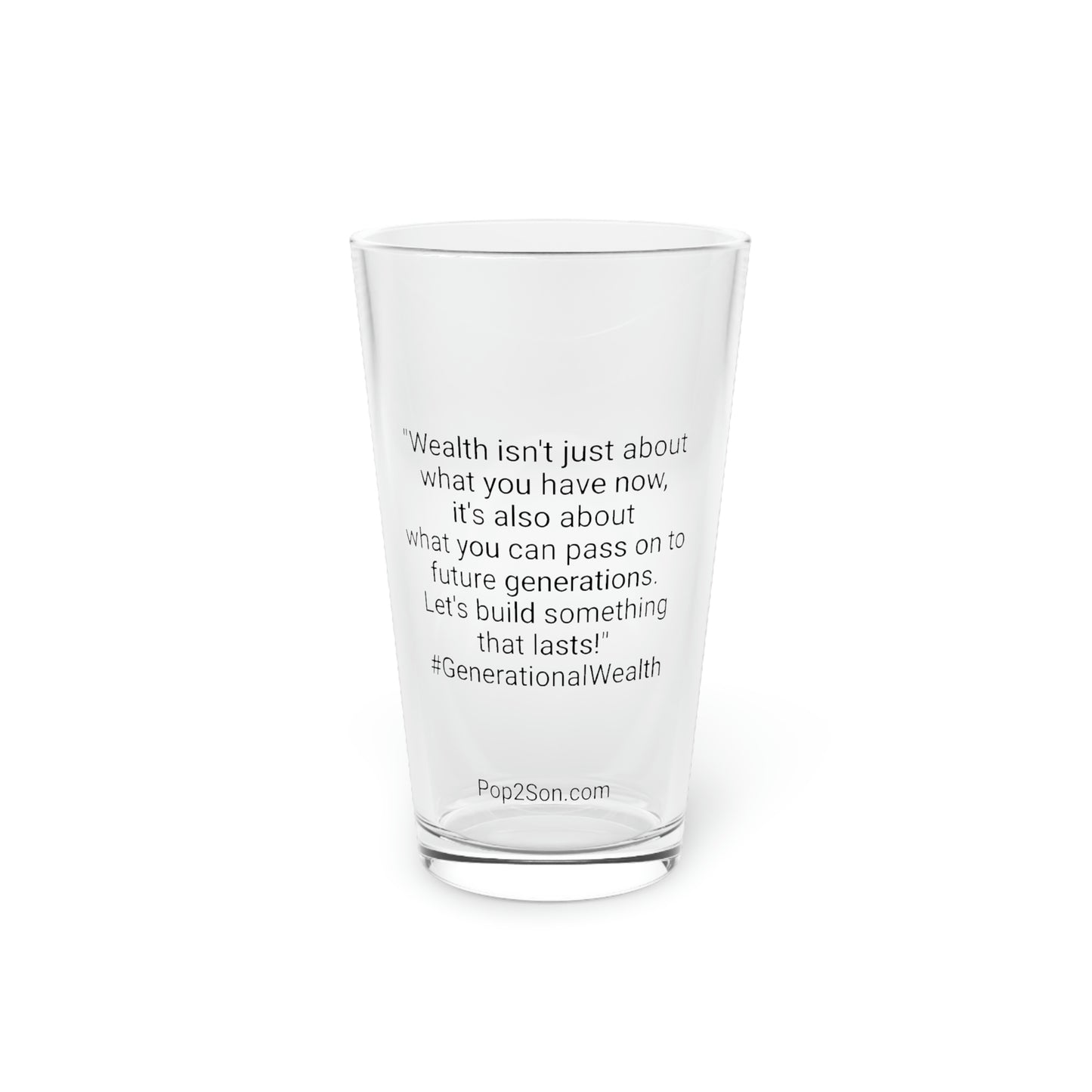 Generational Wealth Pint Glass, 16oz