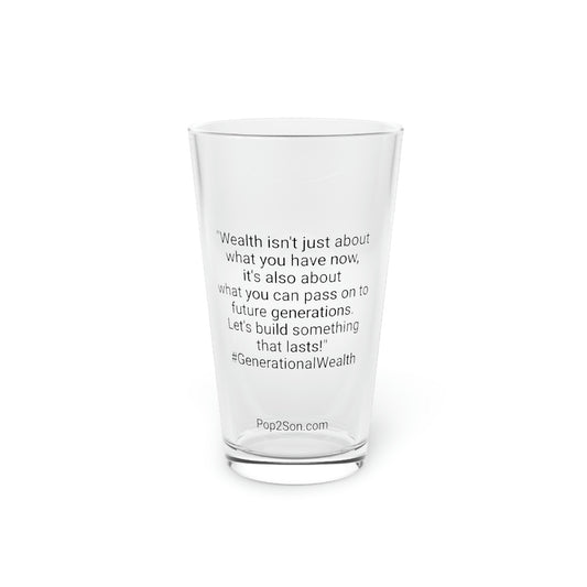 Generational Wealth Pint Glass, 16oz