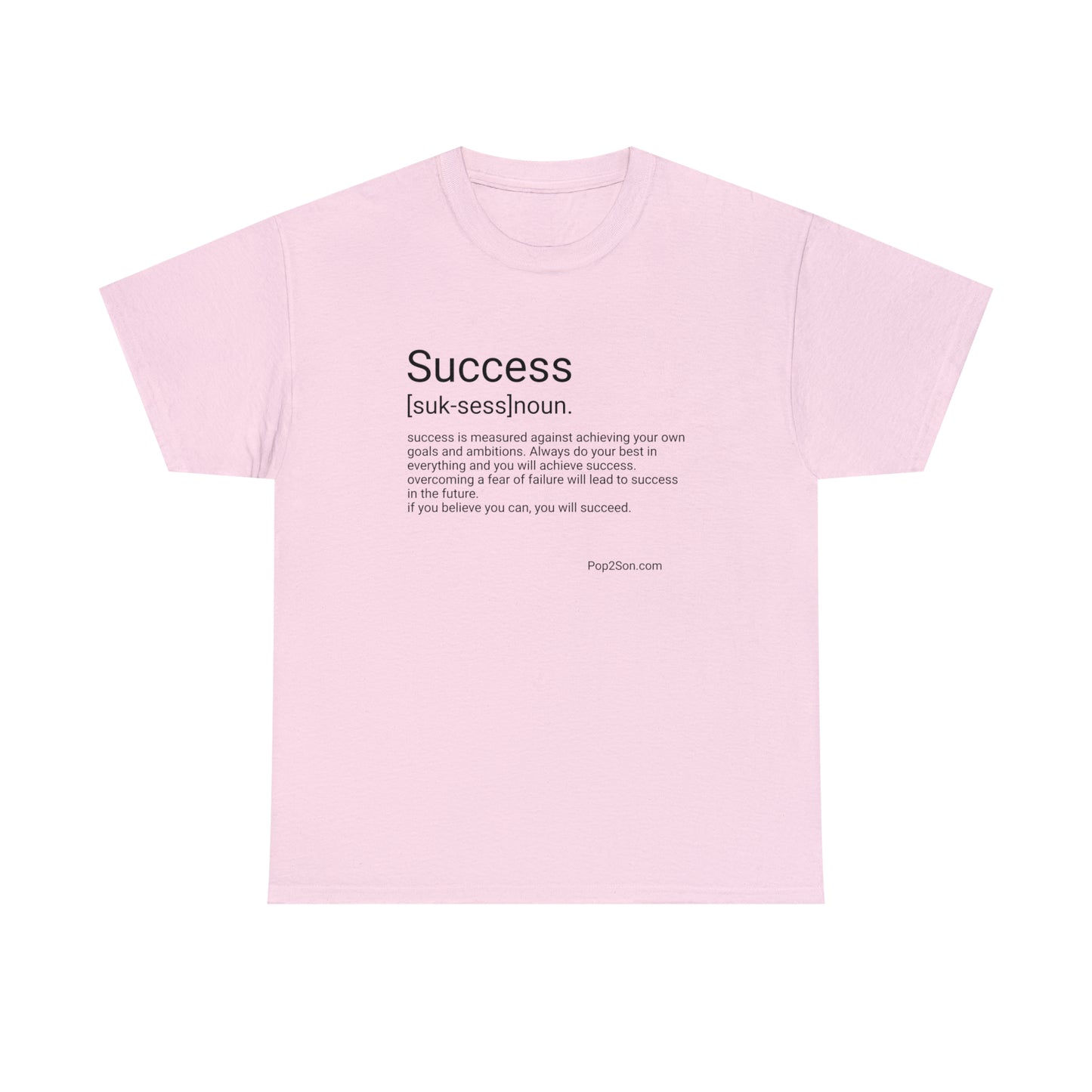 Unisex Success Inspirational Ultra Cotton Tee