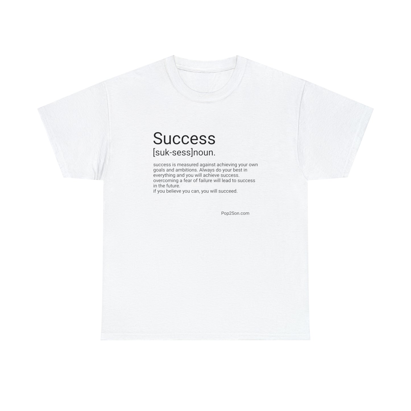 Unisex Success Inspirational Ultra Cotton Tee