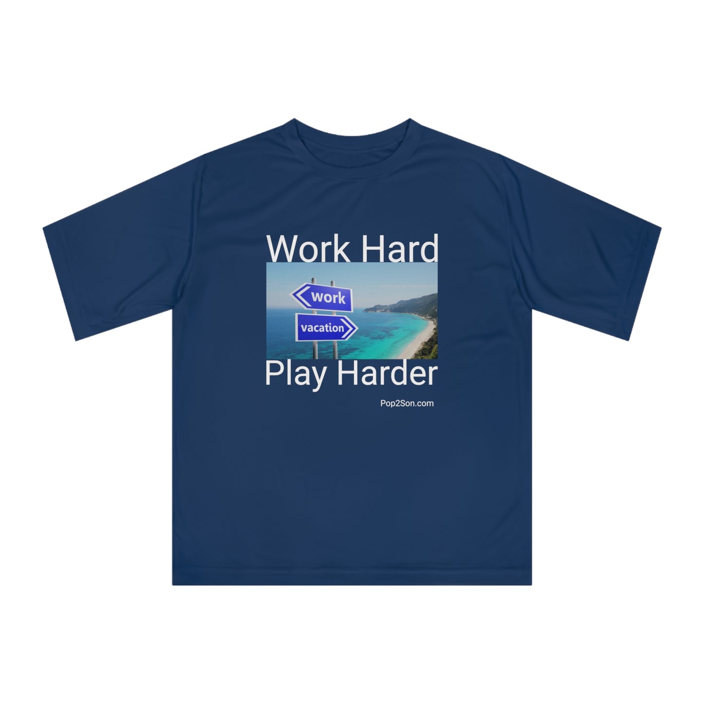 Unisex Work Hard/Play Harder Zone Performance T-shirt