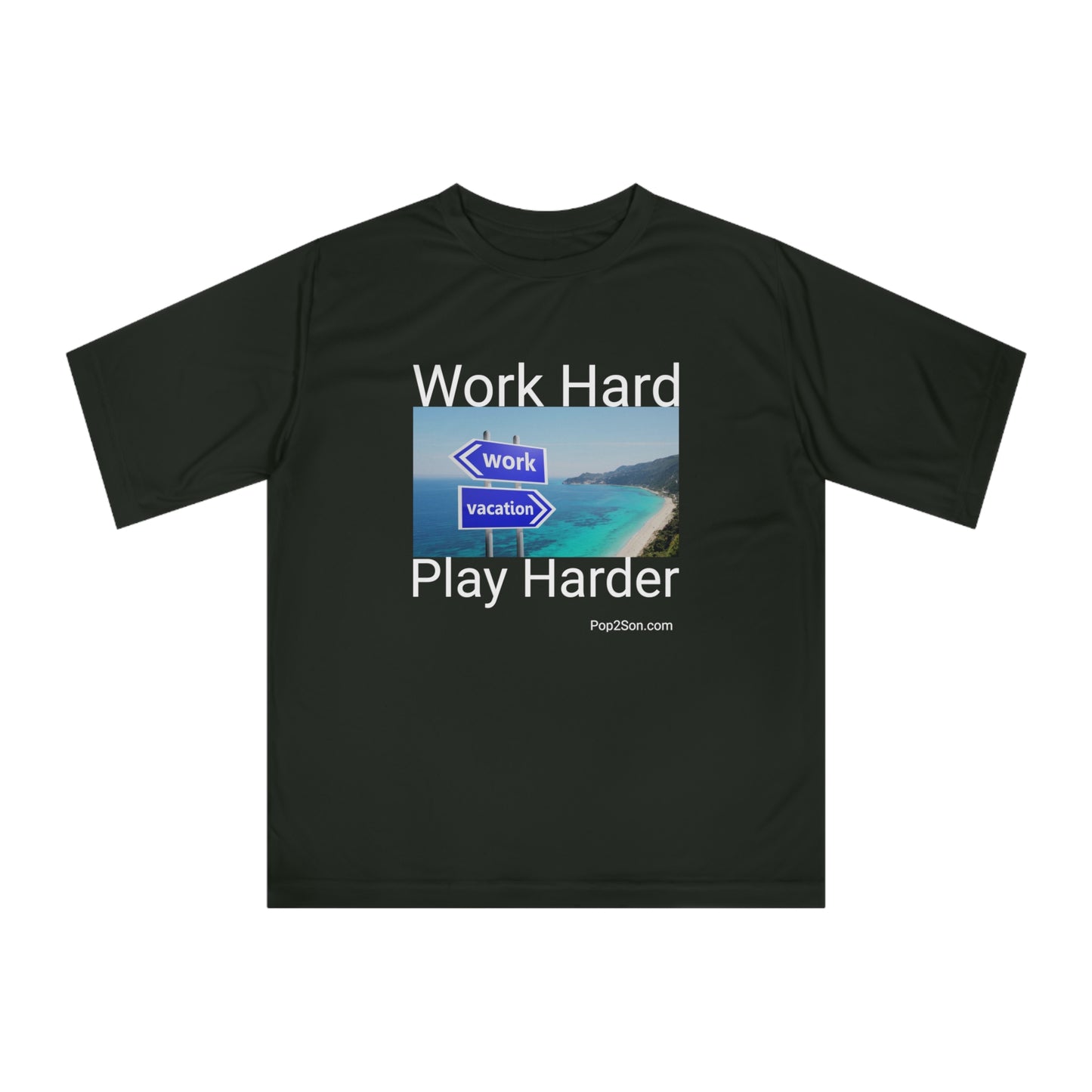Unisex Work Hard/Play Harder Zone Performance T-shirt