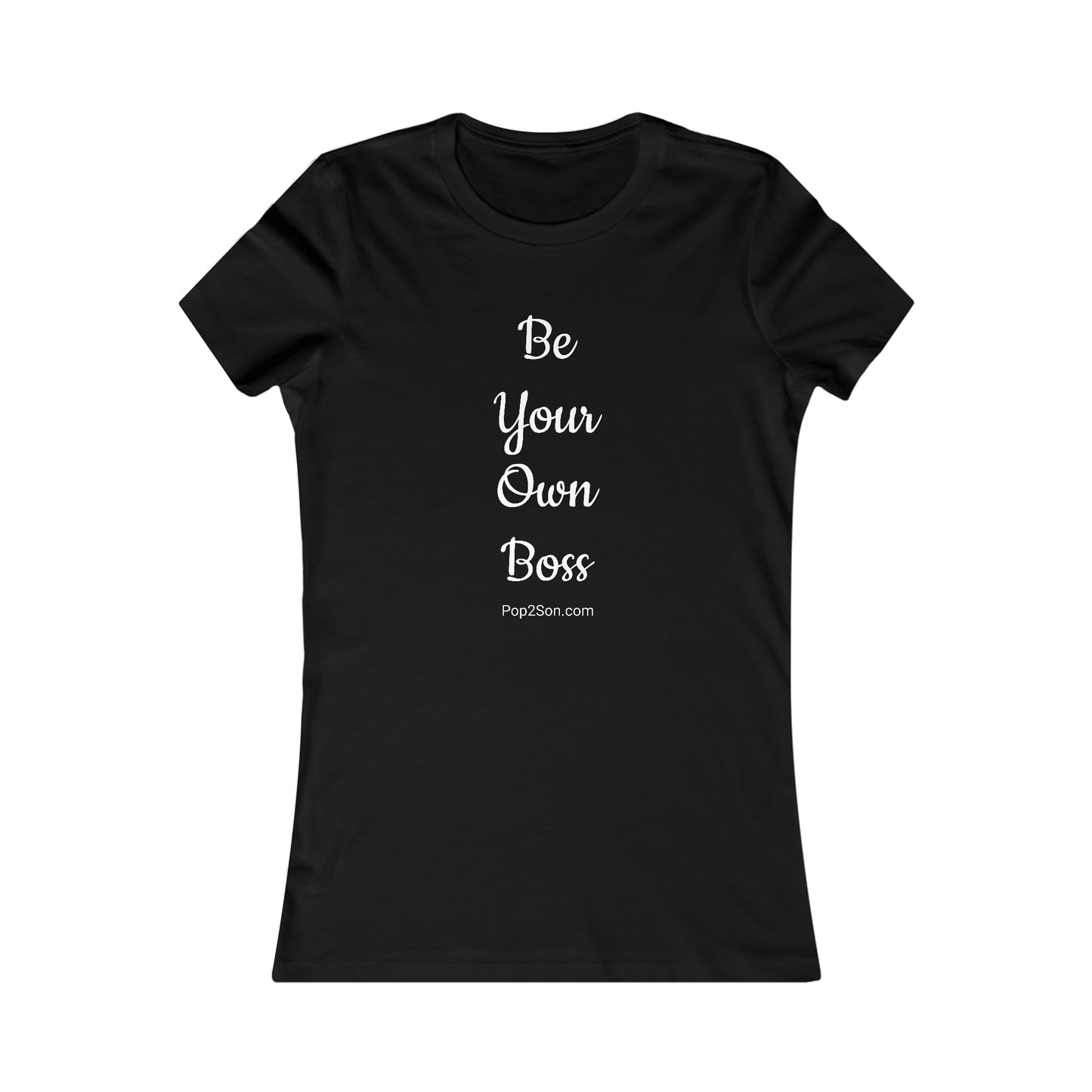 Women's Inspirational Be your own Boss Tee