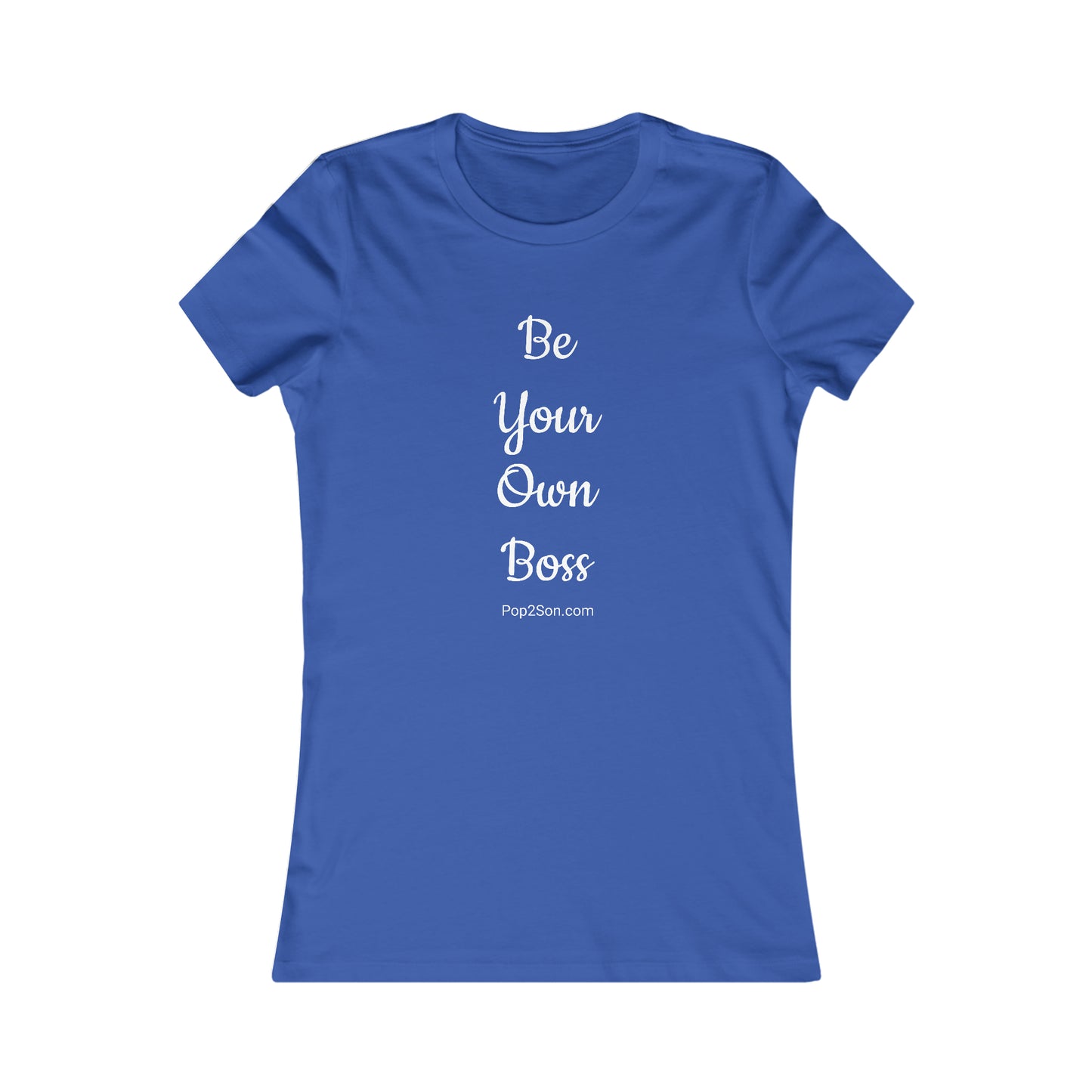 Women's Inspirational Be your own Boss Tee